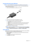 Page 39Connecting video devices using an HDMI cableNOTE:ToconnectanHDMIdevicetoyourcomputer,youneedanHDMIcable,purchasedseparately.
Toseethecomputerscreenimageonahigh-de