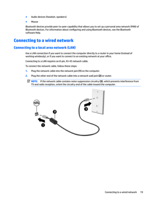 Page 29●Audio devices (headset, speakers)
●Mouse
Bluetooth devices provide peer-to-peer capability that allows you to set up a personal area network (PAN) of 
Bluetooth devices. For information about 
con