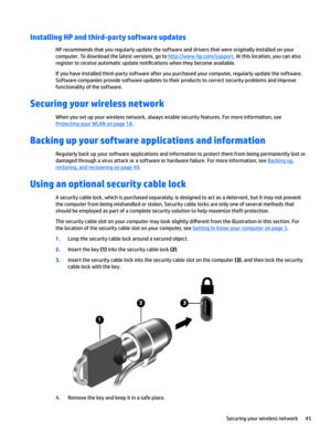 Page 55Installing HP and third-party software updates
HP recommends that you regularly update the software and drivers that were originally installed on your 
computer. To download the latest versions, go to 
http://www.hp.com/support. At this location, you can also 
register to receive automatic update 
noti