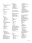 Page 73J
jacks
audio-out(headphone)/audio-in(microphone)
5
network7
RJ-45(network)7
K
keyboardandoptionalmouse
using29
keys
action14
airplanemode15
esc14
fn14
Windows14
L
labels
Bluetooth17
regulatory17
serialnumber17
service16
wirelesscerti