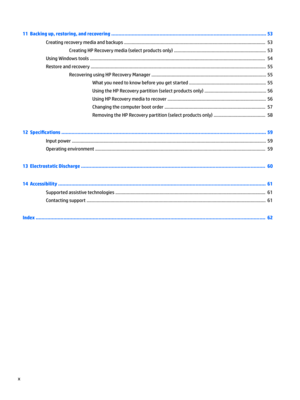 Page 1011  Backing up, restoring, and recovering .......................................................................................................... 53
Creatingrecoverymediaandbackups................................................................................................................53
CreatingHPRecoverymedia(selectproductsonly).........................................................................53...