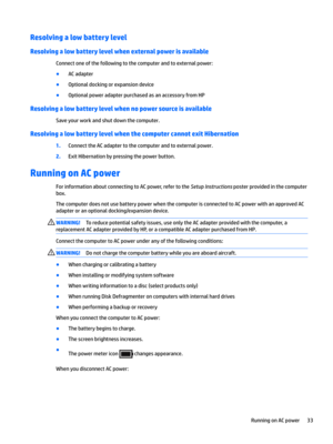 Page 43Resolving a low battery level
Resolving a low battery level when external power is available
Connectoneofthefollowingtothecomputerandtoexternalpower:
