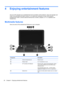 Page 304 Enjoying entertainment features
Use your HP computer as an entertainment hub to socialize via the webcam, enjoy and manage your
music, and download and watch movies. Or, to make your computer an even more powerful
entertainment center, connect external devices like a monitor, projector, or TV, or speakers and
headphones.
Multimedia features
Here are some of the entertainment features on your computer.
Component Description
(1)  Internal microphones (2) Record sound.
(2)  Webcam light On: The webcam is...