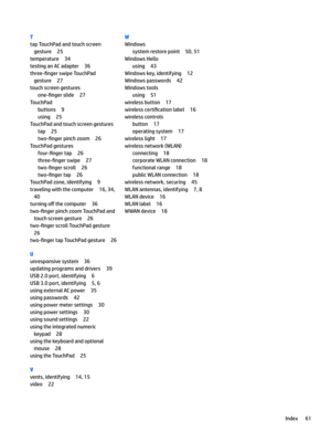 Page 69T
tapTouchPadandtouchscreengesture
25
temperature34
testinganACadapter36
three-