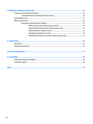 Page 811  Backing up, restoring, and recovering .......................................................................................................... 50
Creatingrecoverymediaandbackups................................................................................................................50
CreatingHPRecoverymedia(selectproductsonly).........................................................................50...