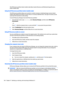 Page 108TheHPRecoverypartition(selectmodelsonly)allowsSystemRecoveryandMinimizedImageRecovery(selectmodelsonly).
Using the HP Recovery partition (select models only)
TheHPRecoverypartitionallowsyoutoperformasystemrecoveryorminimizedimagerecovery(selectmodelsonly)withouttheneedforrecoverydiscsorarecoveryUSB
