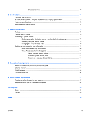 Page 7Diagnostics menu .............................................................................................. 70
6  Specifications ................................................................................................................................................ 71
Computer specifications ..................................................................................................................... 71
29.5-cm (11.6-in) (1366 x 768) HD BrightView LED display specifications...