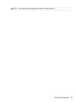 Page 75NOTE:If you need to stop a diagnostic test while it is running, press esc.
Using System Diagnostics 65 