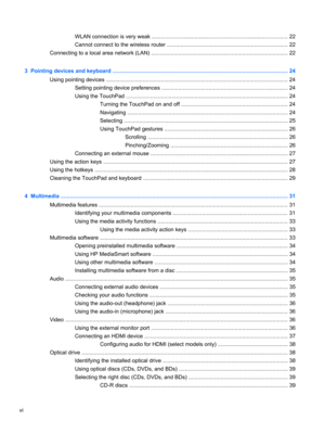 Page 6WLAN connection is very weak ......................................................................................... 22
Cannot connect to the wireless router ............................................................................... 22
Connecting to a local area network (LAN) .......................................................................................... 22
3  Pointing devices and keyboard...