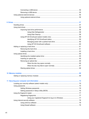 Page 8Connecting a USB device .................................................................................................. 55
Removing a USB device .................................................................................................... 55
Using optional external devices .......................................................................................................... 56
Using optional external drives...