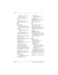 Page 188Index–6 Hardware and Software Guide
Index
wireless 1–12, 1–16
wireless button 1–12
lock, security cable 1–20, 
6–12
lock-up, system
 3–14
low-battery condition
 3–24
M
media button
opening Windows music 
player application
 4–24
memory
displaying amount of 2–7, 
7–21
increasing RAM 7–21
memory compartment 1–23, 
7–23
memory module, removing or 
inserting
 7–22
Memory Stick, Memory Stick 
Pro
 1–22, 7–6
microphone
 4–4
microphone (audio-in) jack
 
1–14, 4–4
Microsoft Certificate of 
Authenticity label...