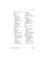 Page 191Index
Hardware and Software Guide Index–9
SmartMedia (SM) card 1–22, 
7–6
SoftPaq
 8–4, 8–8
software
antivirus 6–9
firewall 6–2, 6–11
Internet Connection 
Wizard
 2–8
Power Meter 3–23
reinstalling or repairing 
1–26
ROMPaq 8–4
security features 6–1
Setup Utility 8–13
SoftPaq 8–4
System Restore 8–10
updating 8–1
speakers
external 4–5
internal 1–14, 4–3
specifications
operating environment A–1
rated input power A–2
standby
avoiding when using discs, 
diskettes
 3–10, 4–20
initiated during critical...