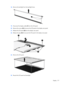 Page 18518.Remove the backlight from the backlight frame.
19.Disconnect the display cable (1) from the LCD panel.
20.Remove the screws (2) that secure the LCD panel to the display rear panel.
21.Release the LCD panel (3) from the display rear panel.
22.Release the tape (4) that secures the LCD panel to the display rear panel.
23.Remove the LCD panel.
24.Recycle the LCD panel and backlight.
Display 177 