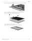 Page 146Recycling
Maintenance and Service Guide11 – 3
4. Disconnect all display panel cables 1 from the display inverter and remove the inverter 2.
5. Remove all screws 1 that secure the display panel assembly to the display enclosure.
6. Remove the display panel assembly 2 from the display enclosure.
7. Turn the display panel assembly upside down.
8. Remove all screws that secure the display panel frame to the display panel. 