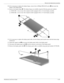 Page 80Removal and replacement procedures
Maintenance and Service Guide4–35
30. If it is necessary to replace the display hinges, remove the six Phillips PM2.0×30 screws 1 that secure the 
hinges to the display panel.
31. Remove the display hinges 2. The display hinges are available using the following spare part numbers:
❏530783-001—for use only with computer models equipped with a 13.4-inch display assembly
❏530782-001—for use only with computer models equipped with a 13.3-inch display assembly
32. If it is...