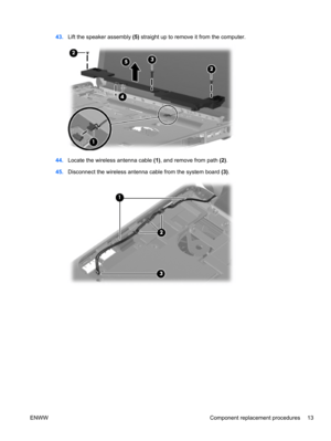 Page 1943.Lift the speaker assembly (5) straight up to remove it from the computer.
44.Locate the wireless antenna cable (1), and remove from path (2).
45.Disconnect the wireless antenna cable from the system board (3).
ENWW Component replacement procedures 13 