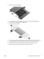 Page 2312.Remove the display panel cable (4).
13.If it is necessary to replace the standard display hinges, remove the eight Phillips PM2.0×4.0
screws (1) that secure the hinges to the display panel.
14.Remove the display hinges (2).
15.If it is necessary to replace the standard display wireless antenna transceivers and cables, remove
the two Phillips PM2.5×4.0 screws (1) that secure each transceiver to the display enclosure.
16.Remove the wireless antenna cables from the clips (2) built into the display...