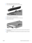 Page 135.Slide the battery release latch (1) to release the battery.
6.Pivot the battery (2) upward and remove it from the computer (3).
7.Position the computer with right side toward you.
8.Slide the swappable bay release latch (1) away from the battery bay.
9.Remove the optical drive (2).
10.If it is necessary to replace the optical drive bracket, position the optical drive with the optical drive
bracket toward you.
11.Remove the two Phillips PM2.0×4.0 screws (1) that secure the optical drive bracket to the...