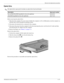 Page 61Removal and replacement procedures
Maintenance and Service Guide4–19
Optical drive
✎The optical drive spare part kit includes an optical drive bezel and bracket. 
Before removing the optical drive: 
1. Shut down the computer. If you are unsure whether the computer is off or in Hibernation, turn the computer on, 
and then shut it down through the operating system. 
2. Disconnect all external devices connected to the computer. 
3. Disconnect the power from the computer by first disconnecting the power cord...