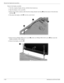 Page 704–28Maintenance and Service Guide
Removal and replacement procedures
Remove the display assembly:
1. Turn the computer display-side up, with the front toward you.
2. Open the display as far as possible.
3. Remove the wireless antenna cable from the routing channels and clips 1 and disconnect it from the base 
enclosure 2.
4. Disconnect the display cable 3 from the system board. 
5. Remove the two Phillips PM2.5×5.0 screws 1 and the two Phillips PM2.5×8.0 screws 2 that secure the 
display assembly to the...