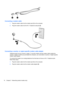 Page 20Connecting a modem cable
1.Plug the modem cable into the modem jack (1) on the computer.
2.Plug the modem cable into the RJ-11 telephone wall jack (2).
Connecting a country- or region-specific modem cable adapter
Telephone jacks vary by country or region. To use the modem and the modem cable outside the
country or region in which you purchased the computer, you must obtain a country- or region-specific
modem cable adapter.
To connect the modem to an analog telephone line that does not have an RJ-11...