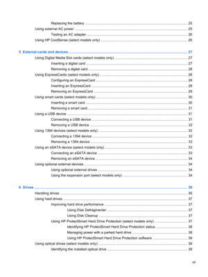 Page 7Replacing the battery ......................................................................................................... 25
Using external AC power .................................................................................................................... 25
Testing an AC adapter ....................................................................................................... 26
Using HP CoolSense (select models only)...
