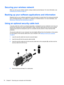 Page 80Securing your wireless network
When you set up your wireless network, always enable security features. For more information, see
Protecting your WLAN on page 18.
Backing up your software applications and information
Regularly back up your software applications and information to protect them from being permanently
lost or damaged through a virus attack or a software or hardware failure. For more information, see
Backing up, restoring, and recovering on page 75.
Using an optional security cable lock
A...