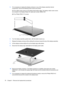 Page 865.If it is necessary to replace the display enclosure or any of the display assembly internal
components, remove the following screw covers and screws:
(1) Two rubber screw covers on the display bezel bottom edge. The display rubber screw covers
are included in the Display Rubber Kit, spare part number 486537-001.
(2) Two Phillips PM2.5×7.0 screws.
6.Turn the display assembly upside down, with the bottom toward you.
7.Release the display enclosure (1) by sliding the enclosure toward the top of the...