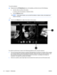 Page 46To use the webcam:
▲Double-click the HP MediaSmart icon on the desktop, and then do one of the following:
●Tap the video icon (1) on the screen.
A window opens that displays a Webcam button.
●Tap the Webcam button.
NOTE:In the video module, you can start the webcam, create a video, and upload your
video to YouTube.
– or –
▲Tap the small Webcam icon (2) at the bottom of the screen.
For optimum performance, observe the following guidelines while using the webcam:
●If you are having trouble viewing or...