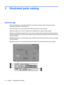 Page 263 Illustrated parts catalog
Service tag
When ordering parts or requesting information, provide the computer serial number and model
description provided on the service tag.
(1) Product name: This is the product name affixed to the front of the computer.
(2) Serial number (s/n): This is an alphanumeric identifier that is unique to each product.
(3) Part number/Product number (p/n): This number provides specific information about the products
hardware components. The part number helps a service technician...