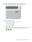 Page 99Using the Fingerprint Reader (select models only)
NOTE:The location of the Fingerprint Reader varies by computer model.
Locating the Fingerprint Reader
The Fingerprint Reader is a small metallic sensor that is located:
●Near the bottom of the TouchPad
●On the right side of the keyboard
●On the upper-right side of the display
●On the left side of the display
Depending on the computer model, the Fingerprint Reader might be oriented horizontally or vertically.
Both orientations require that you swipe your...