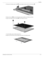 Page 132Recycling
Maintenance and Service Guide11–3
4. Disconnect all display panel cables 1 from the display inverter and remove the inverter 2. 
5. Remove all screws 1 that secure the display panel assembly to the display enclosure. 
6. Remove the display panel assembly 2 from the display enclosure. 
7. Turn the display panel assembly upside down. 
8. Remove all screws that secure the display panel frame to the display panel.  