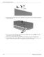 Page 644–28Maintenance and Service Guide
Removal and replacement procedures
15. Disconnect the display panel cable from the display panel. The display panel cable is available using spare part 
number 516307-001.
16. If it is necessary to replace the display hinges, remove the six Phillips PM2.5×4.0 screws 1 that secure the 
display hinges to the top of the display panel.
17. Remove the four Phillips PM2.0×3.0 screws 2 that secure the hinges to the sides of the display panel.
18. Remove the display hinge...