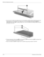 Page 654–26Maintenance and Service Guide
Removal and replacement procedures
7. If it is necessary to replace the display bezel or any of the display assembly internal components, remove the 
following screw covers and screws: Two rubber screw covers on the display bezel bottom edge 1. Two 
Phillips PM2.5×6.5 screws 2. The display rubber screw covers are included in the Display Rubber Kit, spare 
part number 512361-001. 
8. Flex the inside edges of the top edge 1, the left and right sides 2, and the bottom edge...