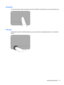 Page 37Navigating
To move the pointer, slide one finger across the TouchPad in the direction you want the pointer to go.
Selecting
Use the left and right TouchPad buttons as you would use the corresponding buttons on an external
mouse.
Using pointing devices 27 