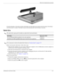 Page 43Removal and replacement procedures
Maintenance and Service Guide4–7
To insert the battery, insert the rear edge of the battery into the battery bay and pivot the front edge of the battery 
downward until it is seated. The battery release latch automatically locks the battery into place. 
Optical drive
✎The optical drive spare part kit includes an optical drive bezel and bracket.
✎If it is necessary to remove the optical drive board, see “System board” on page 4-37.
Before removing the optical drive,...