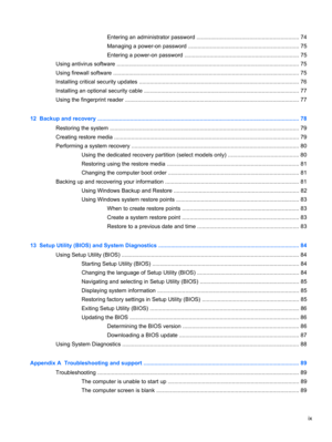Page 9Entering an administrator password .................................................................. 74
Managing a power-on password ....................................................................... 75
Entering a power-on password ......................................................................... 75
Using antivirus software ..................................................................................................................... 75
Using firewall software...