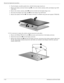 Page 704–36Maintenance and Service Guide
Removal and replacement procedures
b. Turn the display assembly upside down, with the bottom edge toward you.
c. Release the display enclosure bottom edge 1 as far as the wireless antenna cables and display logo LED 
cable allow.
d. Remove the wireless antenna cables 2 from the slot built into the display hinge cover.
e. Disconnect the display logo LED cable 3 from the display logo LED board.
f. Remove the display enclosure 4. The display enclosure is available using...