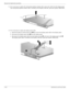 Page 724–38Maintenance and Service Guide
Removal and replacement procedures
11. If it is necessary to replace the webcam/microphone module cable, remove the cable from the display panel. 
The webcam/microphone module cable is included in the Display Cable Kit, spare part number 496876-001.
12. If it is necessary to replace the display panel cable:
a. Detach the adhesive reinforcement strip 1 that secures the display panel cable to the display panel.
b. Disconnect the display panel cable 2 from the display...