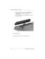 Page 1225–6 Maintenance and Service Guide
Removal and Replacement Procedures
b. Slide and hold the battery release latch 1 to the left. 
(The front edge of the battery disengages from 
the computer.)
c. Lift the front edge of the battery 2 and swing it back.
d. Remove the battery.
Removing the Battery
Reverse the above procedure to install the battery. 