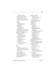 Page 301Index
Maintenance and Service Guide Index–7
Windows XP B–7
remote control, spare part 
number
 3–28, 3–31
remote control, spare part 
numbers
 3–28, 3–37, 3–38, 
3–39
removal
preliminaries
 4–1
procedures
 5–1
replacement
preliminaries
 4–1
procedures
 5–1
RF input adapter cable, spare 
part number
 3–28, 3–33
right-side components
 1–10
RJ-11 (modem) jack
location
 1–9
pin assignments
 E–5
RJ-45 (network) jack
location
 1–9
pin assignments
 E–2
RTC battery
removal
 5–15
spare part number
 3–11, 
3–33,...