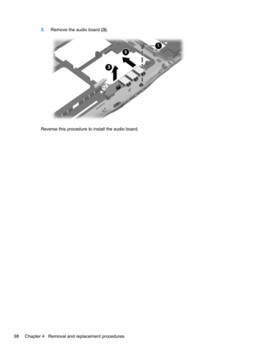 Page 1083.Remove the audio board (3).
Reverse this procedure to install the audio board.
98 Chapter 4   Removal and replacement procedures 