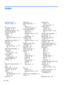 Page 172Index
Symbols/Numerics
1394 port, location 16
A
AC adapter, spare part
numbers 31,  38
administrator password 109
advanced Setup Utility
features 108
antenna
removal 73
spare part numbers 26,  37,
73
applications key, Windows 12
arrow keys 12
audio board
removal 97
spare part number 21,  37,
97
audio, product description 6
audio-in jack
location 14
pin assignments 150
audio-out jack
location 14
pin assignments 150
audio-out S/PDIF jack,
location 14
B
backpack, spare part number 31,
33
backup 147
base...