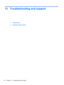 Page 9013 Troubleshooting and support
●Troubleshooting
●
Contacting customer support
80 Chapter 13   Troubleshooting and support 