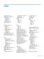 Page 79Index
Symbols/Numerics
1394 cable, connecting 40
1394 devices
connecting 40
defined 39
removing 40
16-bit PC Cards 32
32-bit PC Cards 32
A
AC adapter, testing 30
action keys
media 15
volume 16
administrator password
creating 54
entering 54
managing 54
airport security devices 44
antivirus software, using 55
audio functions, checking 16
B
battery
conserving power 27
discharging 26
displaying remaining charge
26
disposing 28
low battery levels 26
replacing 28
storing 28
Battery Check 26
battery...