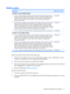 Page 55WLAN module
DescriptionSpare part number
Intel 802.11a/b/g/n WLAN modules:
●For use in Antigua & Barbuda, Argentina, Aruba, the Bahamas, Barbados, Bermuda, Brunei,
Canada, the Cayman Islands, Chile, Colombia, Costa Rica, the Dominican Republic, Ecuador,
El Salvador, Guam, Guatemala, Haiti, Honduras, Hong Kong, India, Indonesia, Malaysia,
Mexico, Panama, Paraguay, Peru, Saudi Arabia, Taiwan, Uruguay, the United States,
Venezuela, and Vietnam
441086-001
●For use in Austria, Azerbaijan, Bahrain, Belgium,...