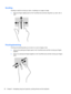 Page 42Scrolling
Scrolling is useful for moving up, down, or sideways on a page or image.
●Place two fingers slightly apart on the TouchPad zone and then drag them up, down, left, or
right.
Pinching/stretching
Pinching and stretching allow you to zoom in or out on images or text.
●Zoom out by placing two fingers apart on the TouchPad zone and then moving your fingers
together.
●Zoom in by placing two fingers together on the TouchPad zone and then moving your fingers
apart.
32 Chapter 5   Navigating using touch...