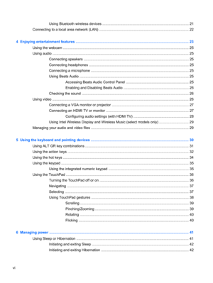 Page 6Using Bluetooth wireless devices ...................................................................................... 21
Connecting to a local area network (LAN) .......................................................................................... 22
4  Enjoying entertainment features ................................................................................................................. 23
Using the webcam...