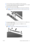 Page 62
18.Disconnect the fingerprint reader board cable  (1) from the fingerprint reader board.
19 .If it is necessary to replace the fingerprint re ader board, remove the Phillips PM2.0×4.0 screw  (2)
that secures the fingerprint reader bo ard and bracket to the display bezel.
20 .Remove the fingerprint reader board bracket  (3).
21 .Lift the left side of the fingerprint reader board  (4) and remove the board from the display bezel.
NOTE: The fingerprint reader board and bracke t are available using spare...