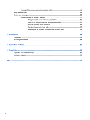 Page 10CreatingHPRecoverymedia(selectproductsonly).........................................................................48
UsingWindowstools...........................................................................................................................................49
Restoreandrecovery...........................................................................................................................................50...